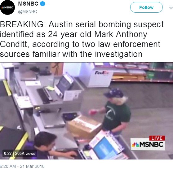 Austin serial bombing suspect identified as 24-year-old Mark Anthony Conditt, according to two law enforcement sources familiar with the investigation