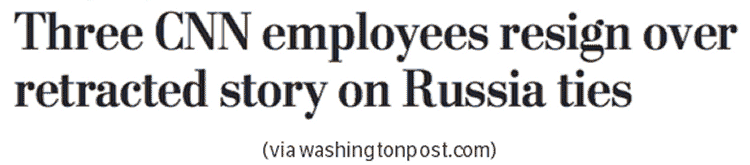 Three CNN employees resign over retracted story on Russian ties