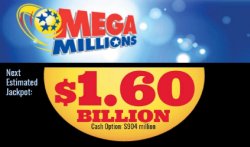 $1.6 billion estimated Mega Millions jackpot
