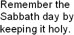 Remember the Sabbath: Exodus 20:8
